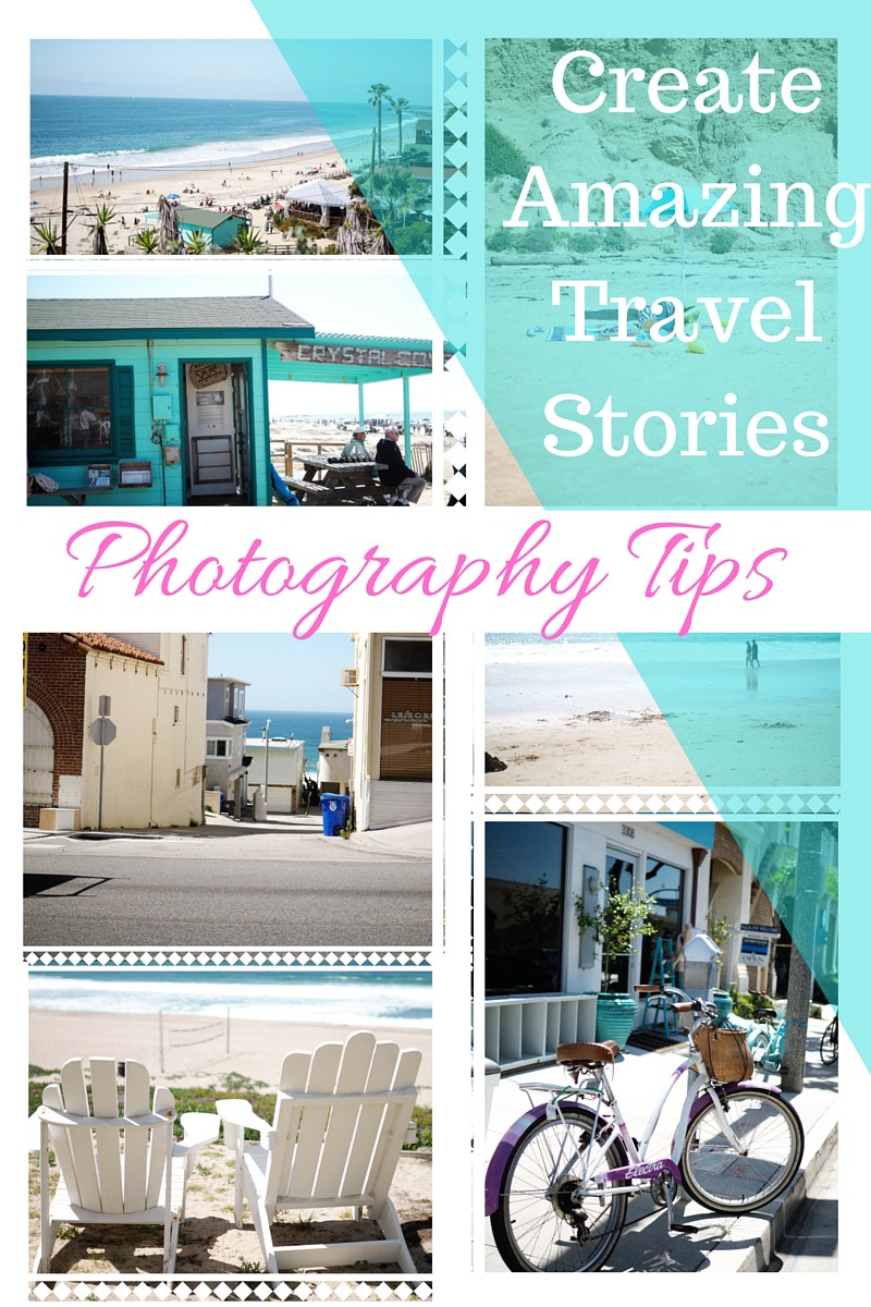 How to Create Travel Photo Stories