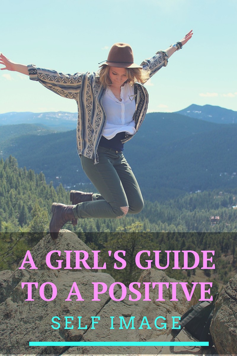 A Girl's Guide to a Positive Self Image